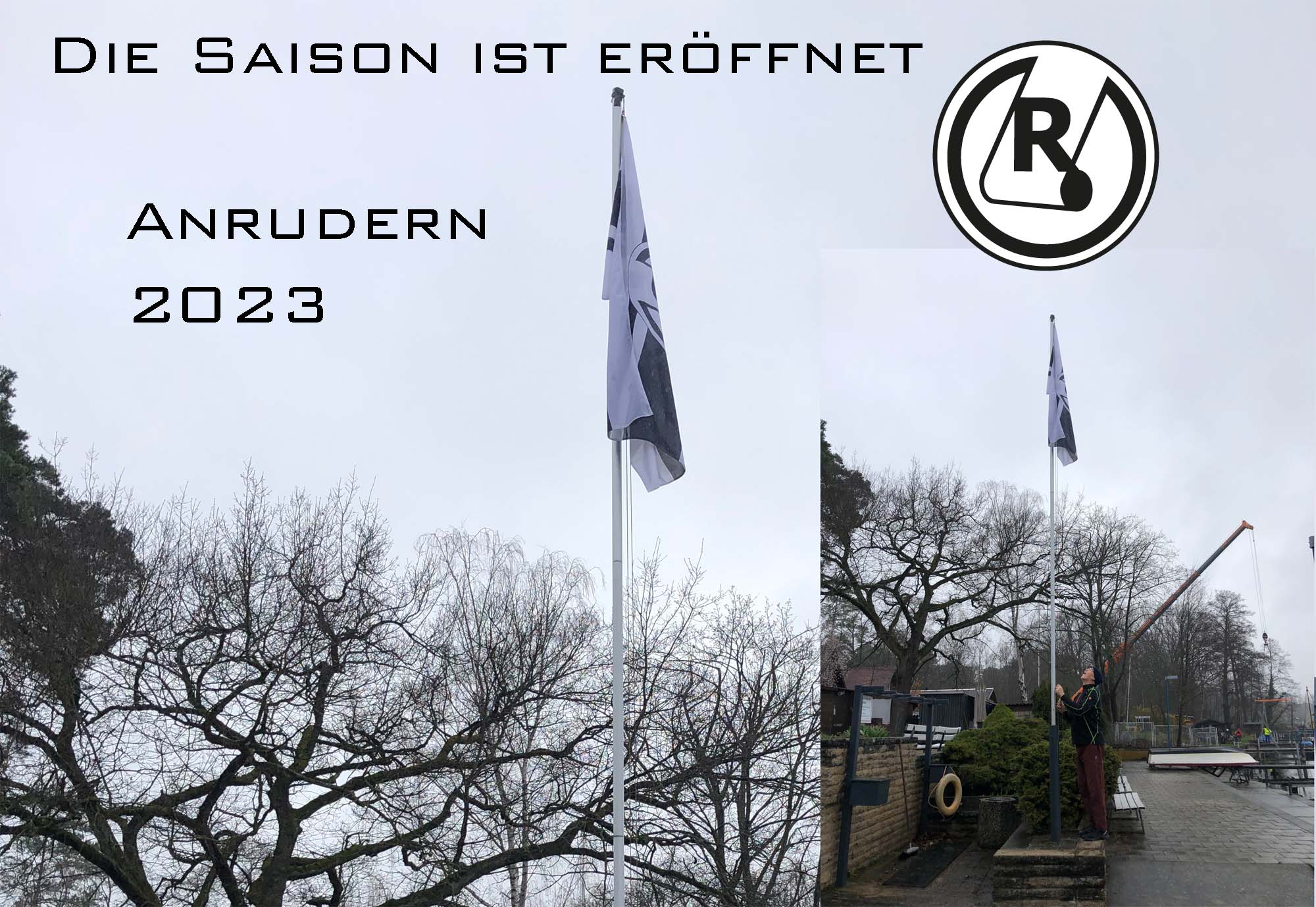 Read more about the article 01.04.2023 – Saisoneröffnung und Anrudern